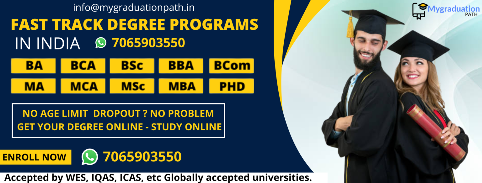 Fast Track Accelerated Degree Programs In India UGC WES Approved Fast Track Accelerated Degree Programs In India UGC WES Approved